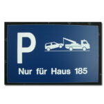 Privatparkplatz Schild