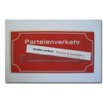 Parteienverkehr Schild Kunststoff, Größe: 20 x 10 cm